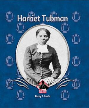 Harriet Tubman by Randy T. Gosda