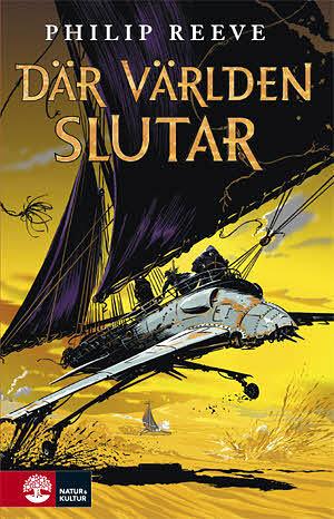 Där världen slutar by Philip Reeve