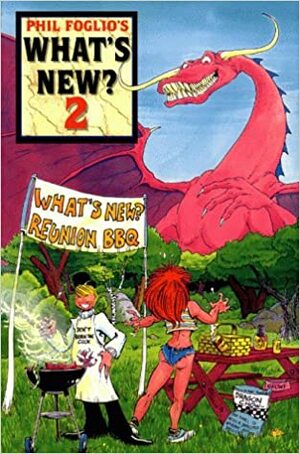 What's New 2 by Phil Foglio