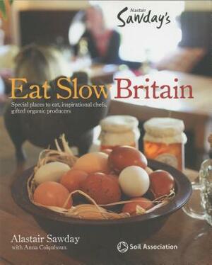 Eat Slow Britain by Anna Colquhoun