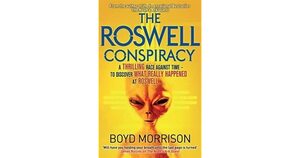 The Roswell Conspiracy by Boyd Morrison