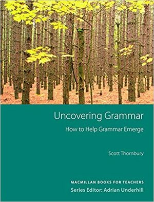 Uncovering Grammar by Scott Thornbury