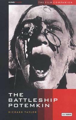 The Battleship Potemkin: The Film Companion by Richard Taylor