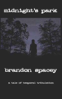 Midnight's Park by Brandon Spacey