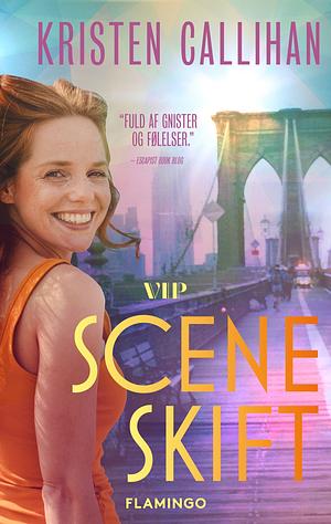 Sceneskift by Kristen Callihan