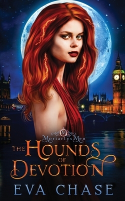 The Hounds of Devotion by Eva Chase