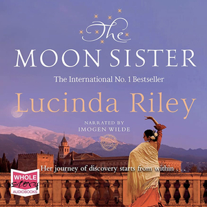 The Moon Sister by Lucinda Riley