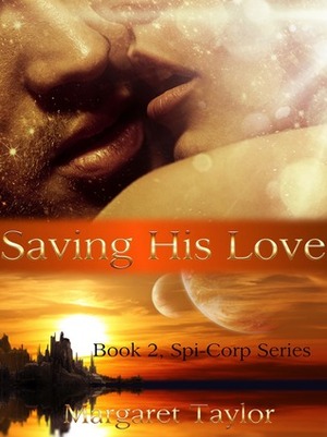 Saving His Love by Margaret Taylor