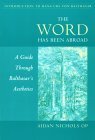 The Word Has Been Abroad by Aidan Nichols