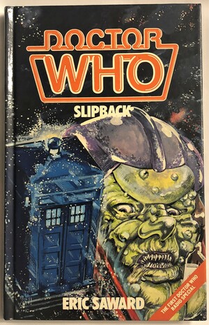 Doctor Who: Slipback by Eric Saward