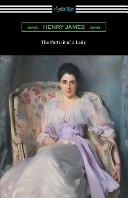 The Portrait of a Lady (with an Introduction by Charles R. Anderson) by Henry James