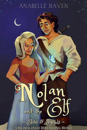 Nolan and the Elf by Anabelle Raven