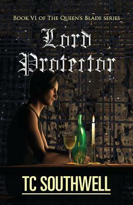 Lord Protector by T.C. Southwell