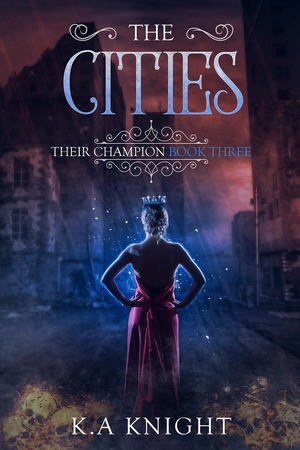The Cities by K.A. Knight