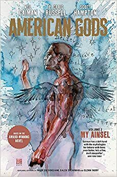 American Gods, Volume 2: My Ainsel by P. Craig Russell, Neil Gaiman