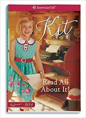 Read All About It: A Kit Classic Volume 1 by Valerie Tripp