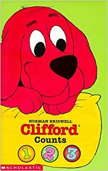 Clifford Counts 1, 2, 3 Board Book by Norman Bridw Ell, Norman Bridwell