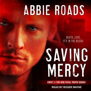 Saving Mercy by Abbie Roads