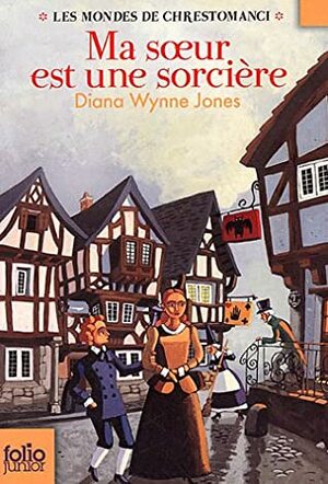 Ma soeur est une sorcière by Diana Wynne Jones