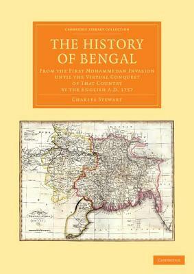 The History of Bengal by Charles Stewart