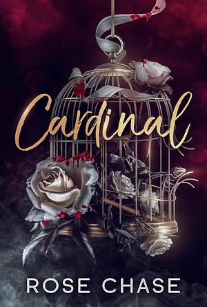 Cardinal by Rose Chase