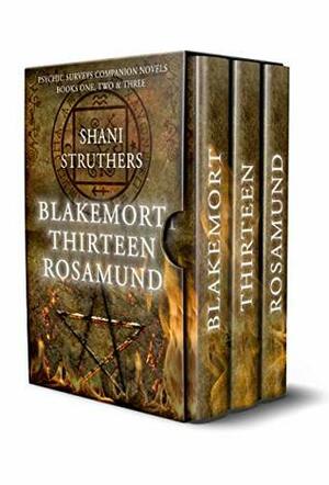 Blakemort, Thirteen and Rosamund by Shani Struthers