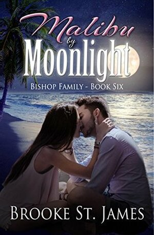 Malibu by Moonlight by Brooke St. James