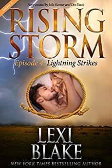 Lightning Strikes by Dee Davis, Julie Kenner, Lexi Blake