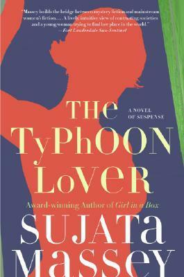 The Typhoon Lover by Sujata Massey