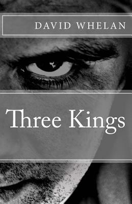 Three Kings by David Whelan