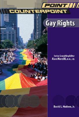 Gay Rights by David L. Hudson