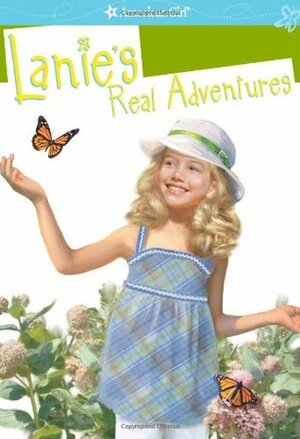 Lanie's Real Adventures by Jane Kurtz