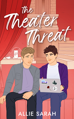 The Theater Threat by Allie Sarah