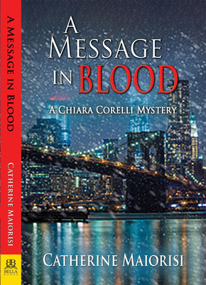 A Message in Blood by Catherine Maiorisi