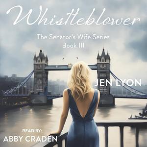 Whistleblower by Jen Lyon