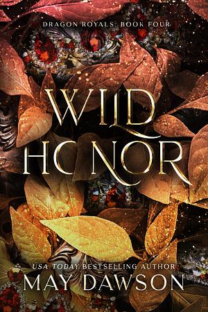 Wild Honor by May Dawson