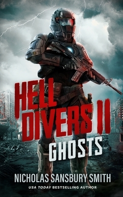 Hell Divers II: Ghosts by Nicholas Sansbury Smith