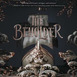 The Beholder by Anna Bright