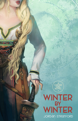 Winter by Winter, Volume 1 by Jordan Stratford