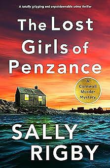 The Lost Girls of Penzance by Sally Rigby