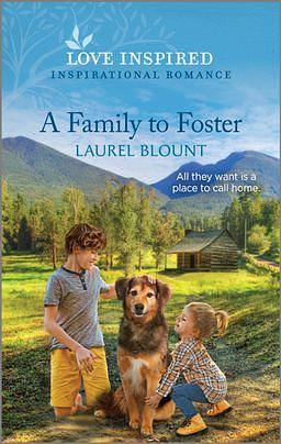 A Family to Foster by Laurel Blount