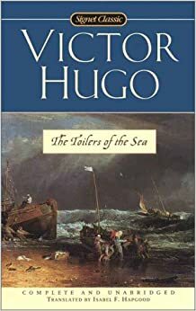 The Toilers of the Sea by Victor Hugo