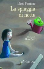 La spiaggia di notte by Elena Ferrante