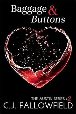 Baggage & Buttons by C.J. Fallowfield