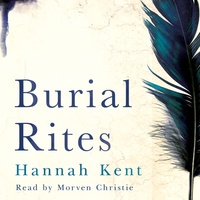 Burial Rites by Hannah Kent