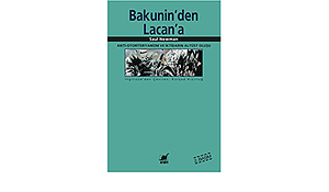 Bakunin'den Lacan'a by Saul Newman