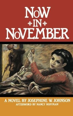 Now in November by Nancy Hoffman, Josephine Winslow Johnson