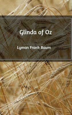 Glinda of Oz by L. Frank Baum