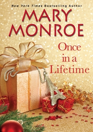 Once in a Lifetime by Mary Monroe, Mary Monroe