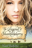 The Legend of Shannonderry by Carol Warburton
